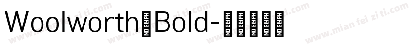 Woolworth Bold字体转换
